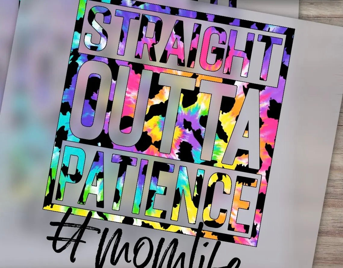 Straight Outta Patience Mom Life Graphic Tee