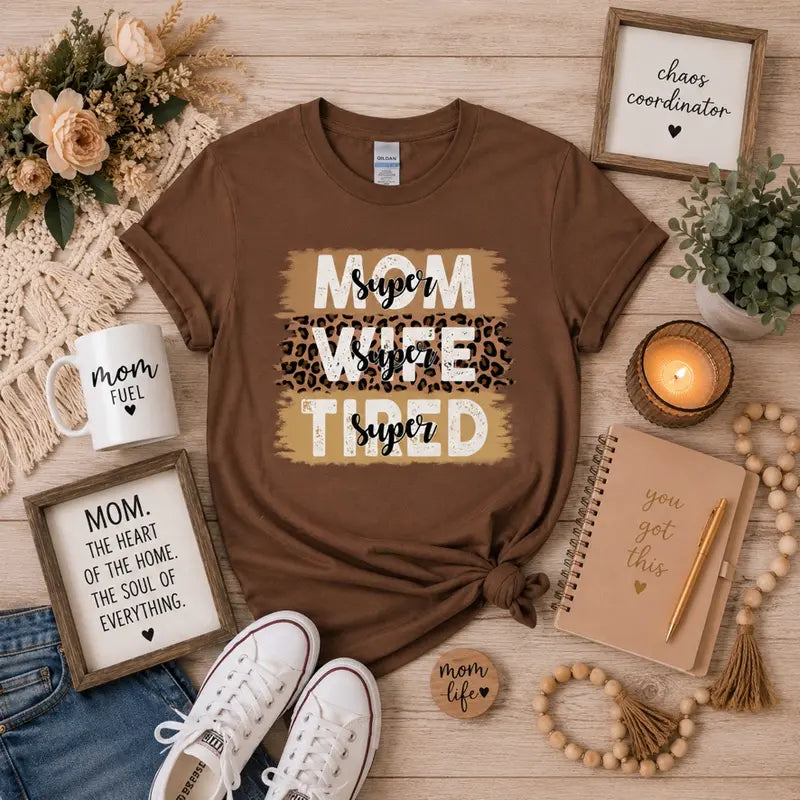 Super Mom, Super Wife, Super Tired Graphic Tee