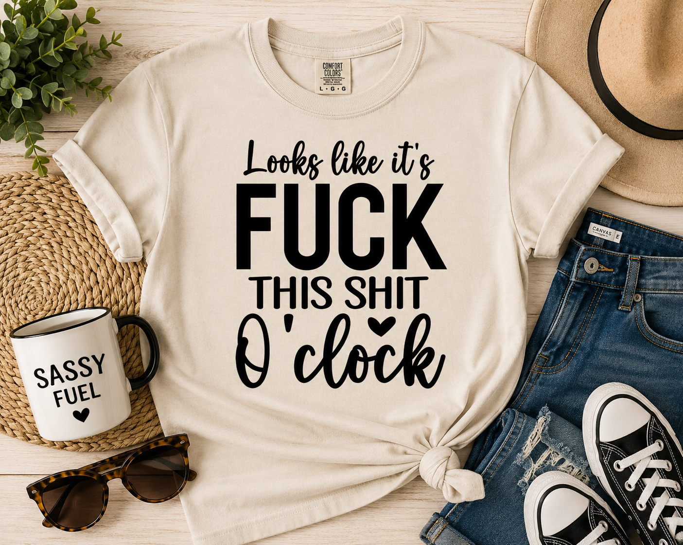 Looks Like It's Fck This Sht O'Clock Graphic Tee