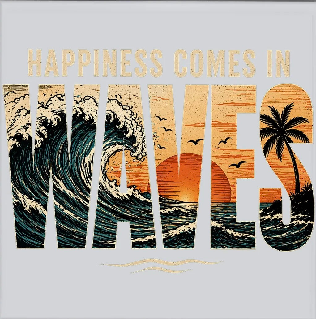 Happiness Comes in Waves Graphic Tee