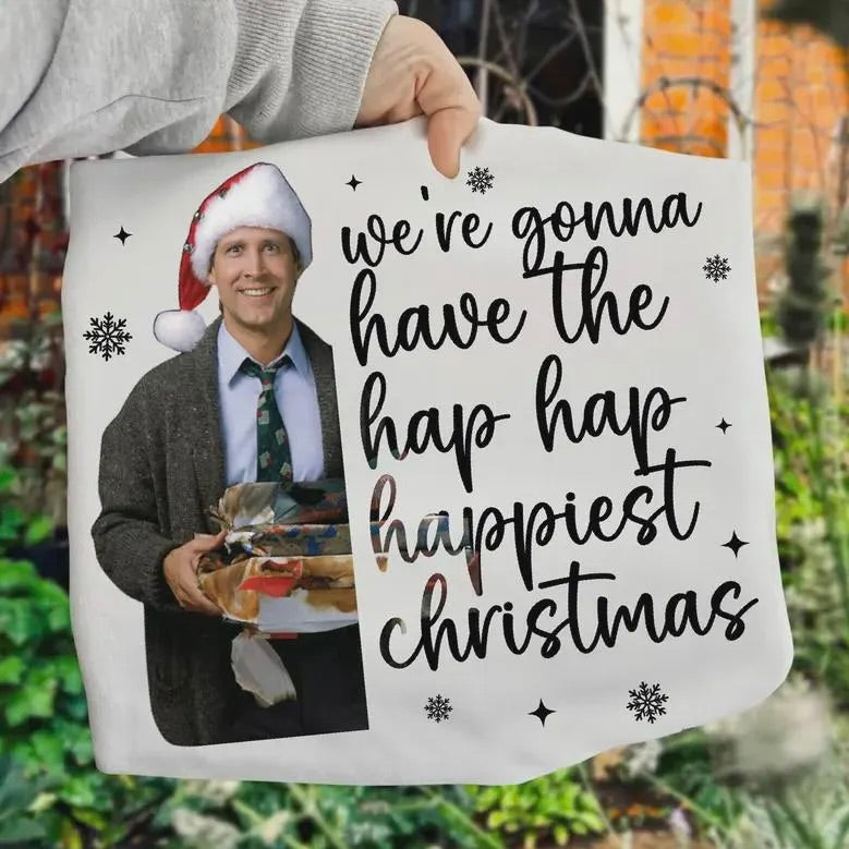 We've Gonna Have the Hap Hap Happiest Christmas Graphic Tee