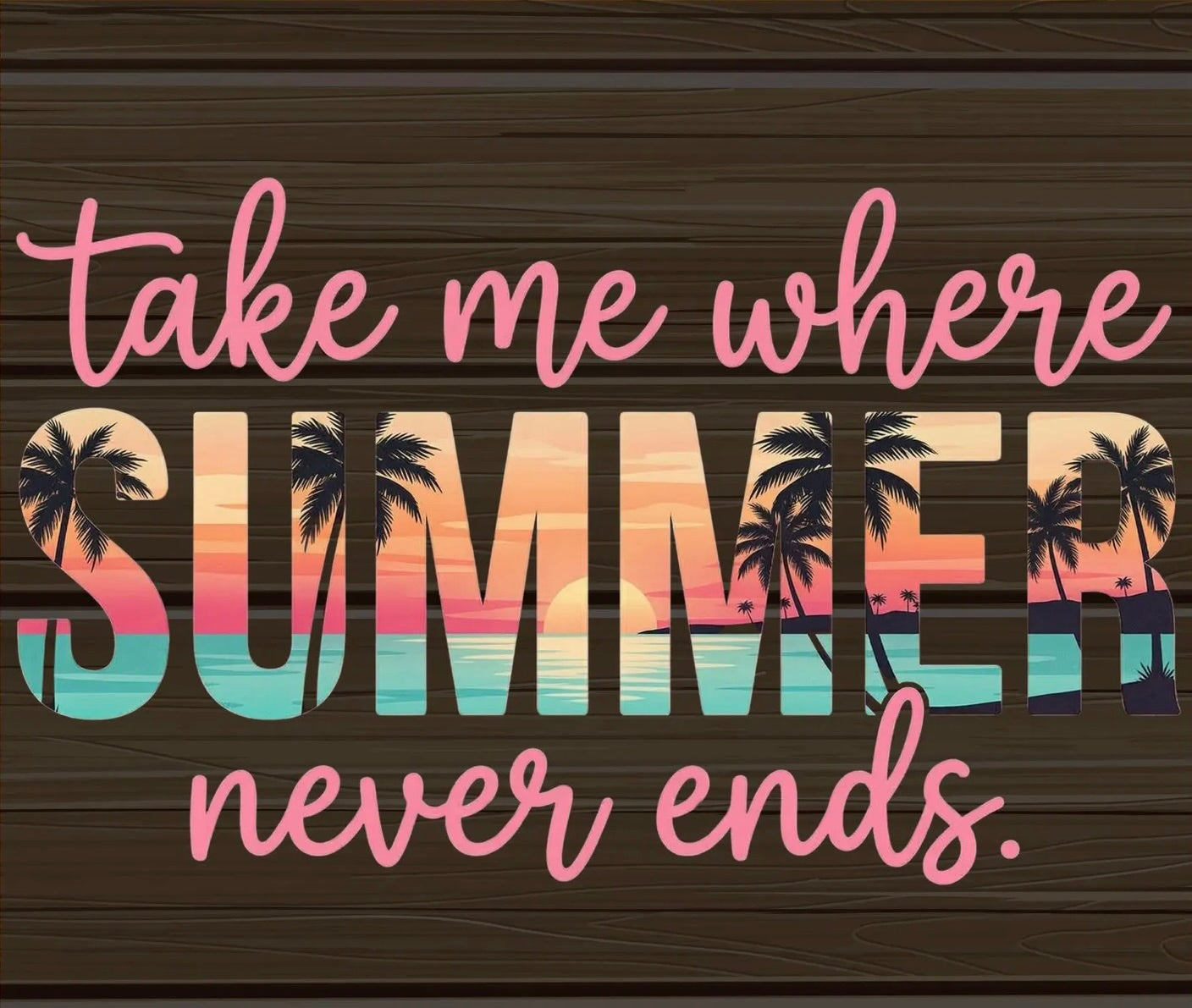 Take Me Where Summer Never Ends Graphic Tee