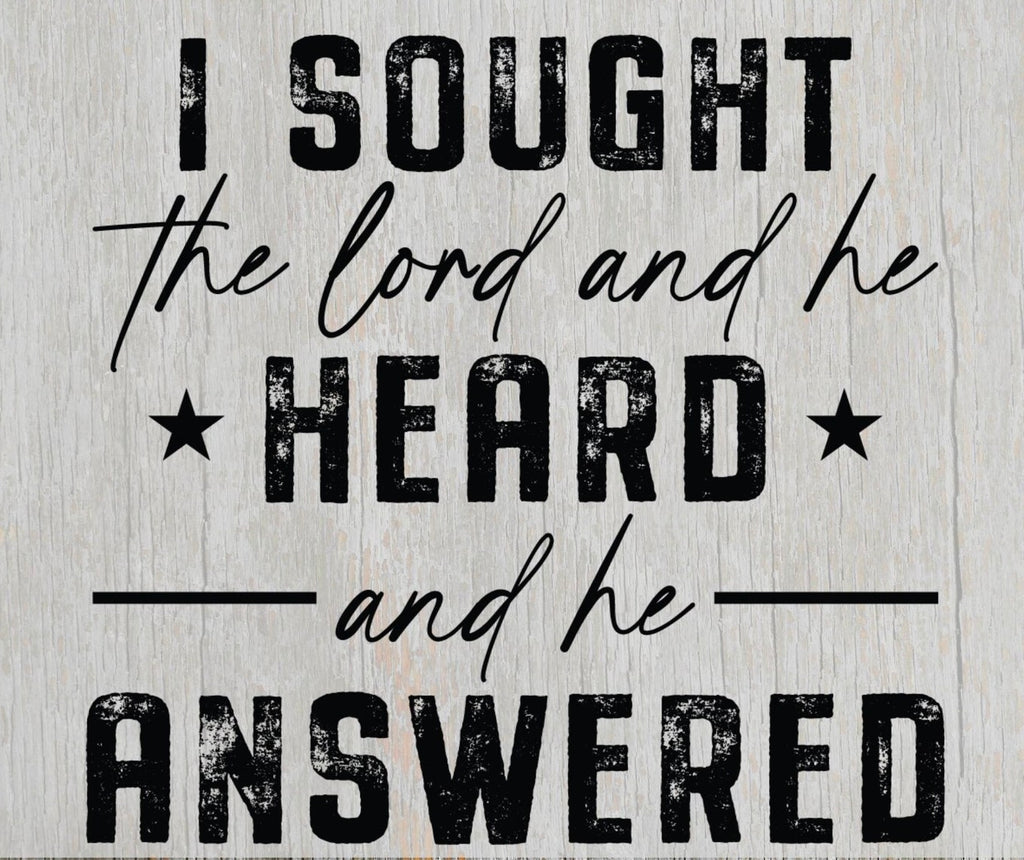 I Sought The Lord Graphic Tee