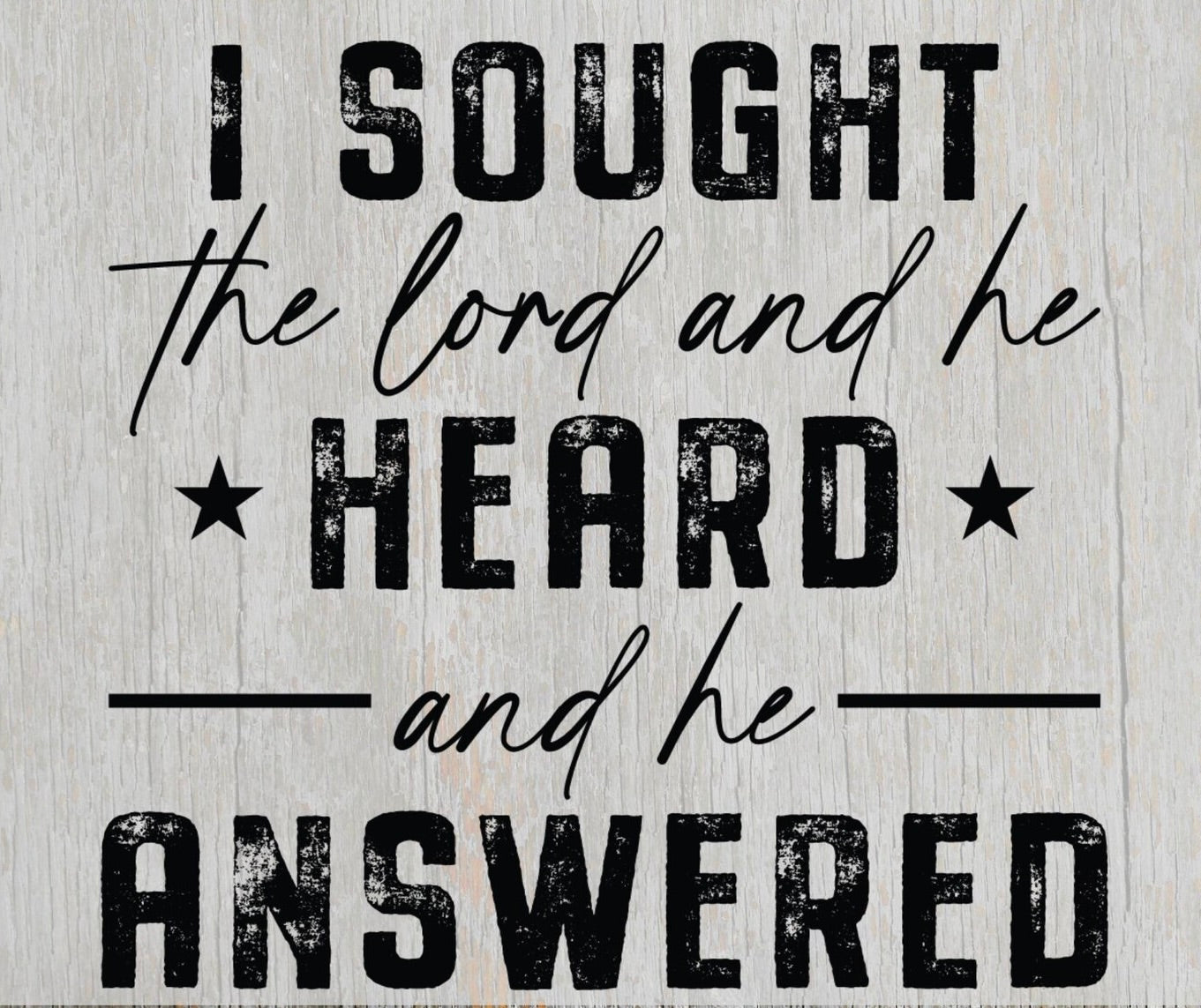 I Sought The Lord Graphic Tee