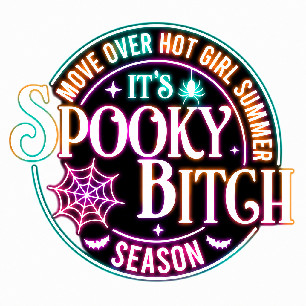 Move Over Hot Girl Summer, It's Spooky Bitch Season Graphic Tee