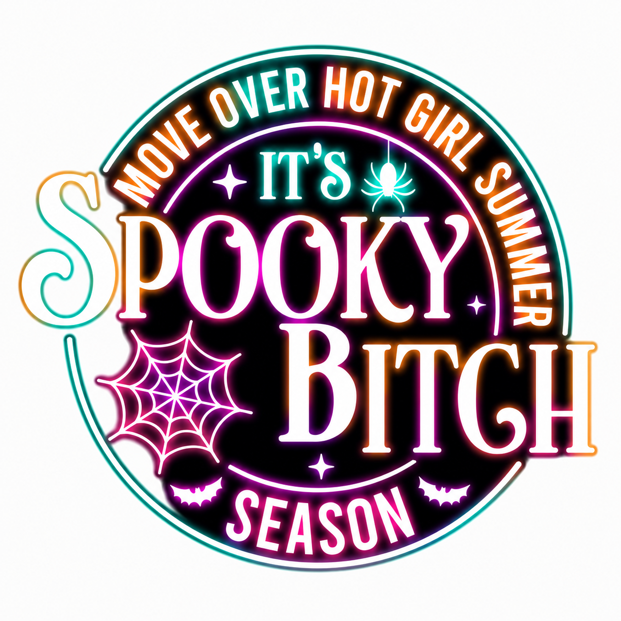 Move Over Hot Girl Summer, It's Spooky Bitch Season Graphic Tee