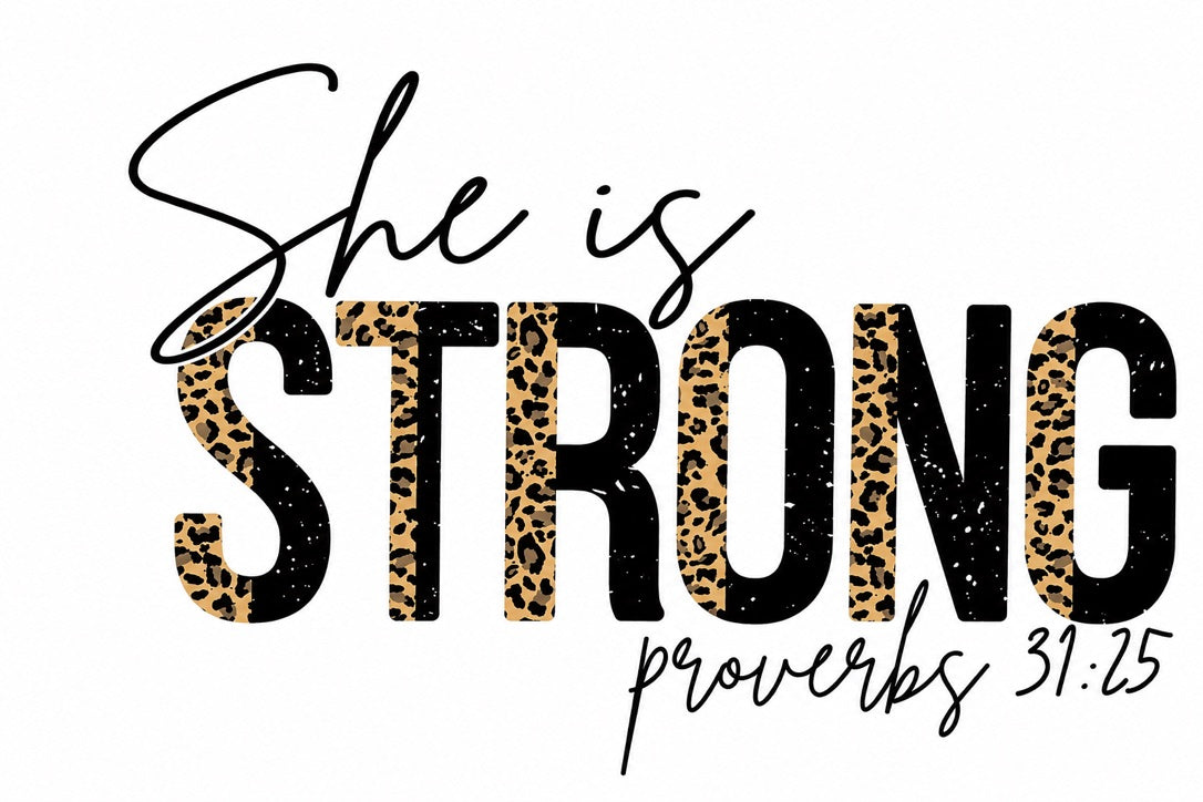 She Is Strong – Proverbs 31:25 Graphic Tee
