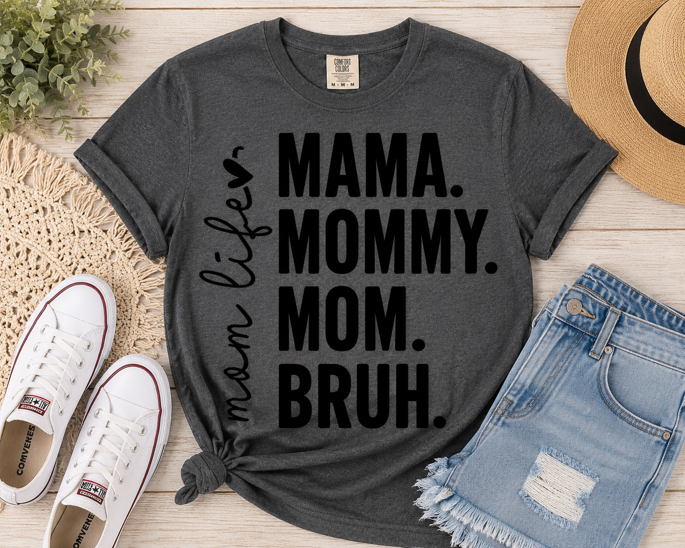 Mama. Mommy. Mom. Bruh. Graphic Tee