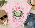 If Crabby Please Return To The Beach Graphic Tee