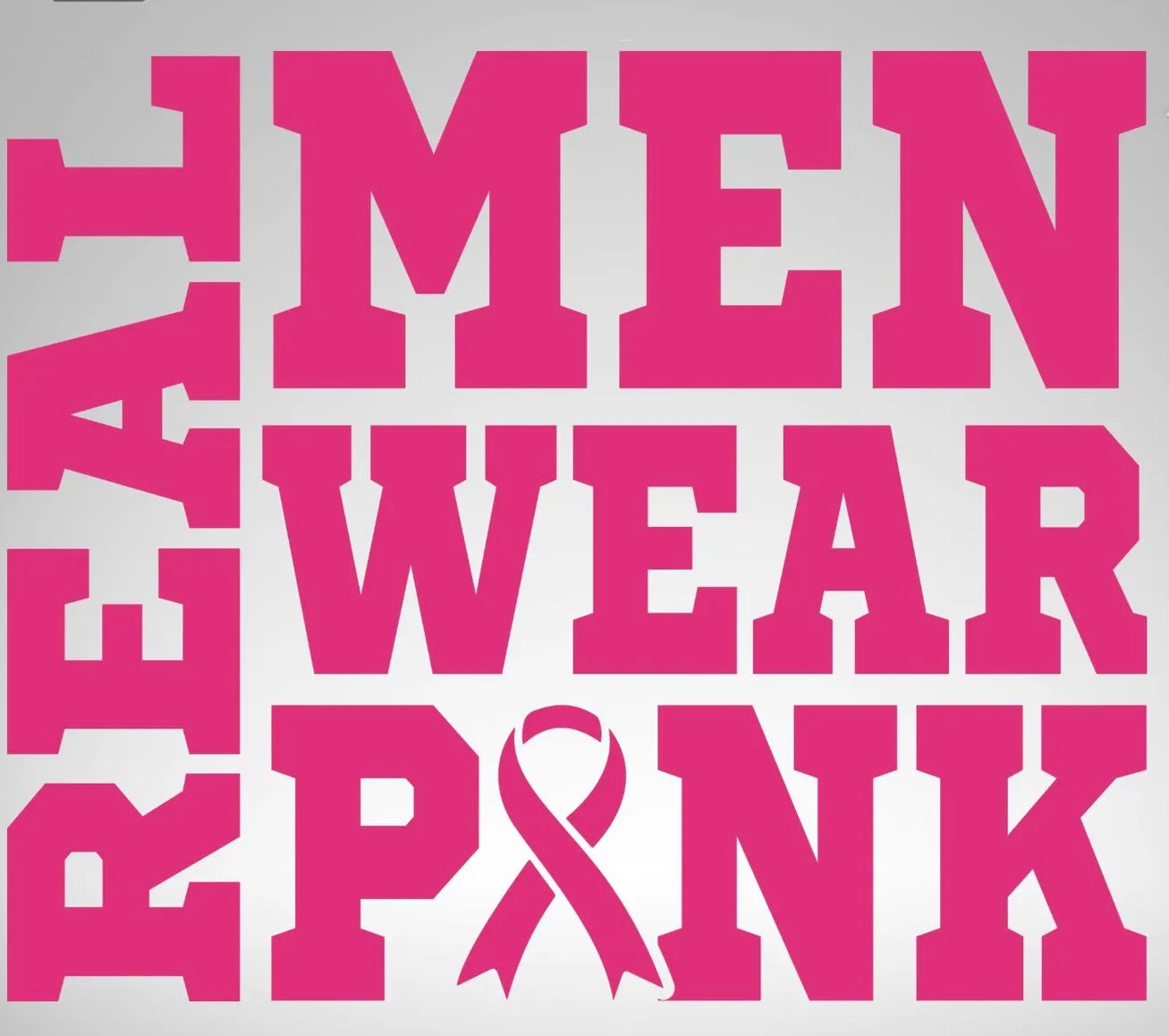 Real Men Wear Pink Breast Cancer Awareness Graphic Tee