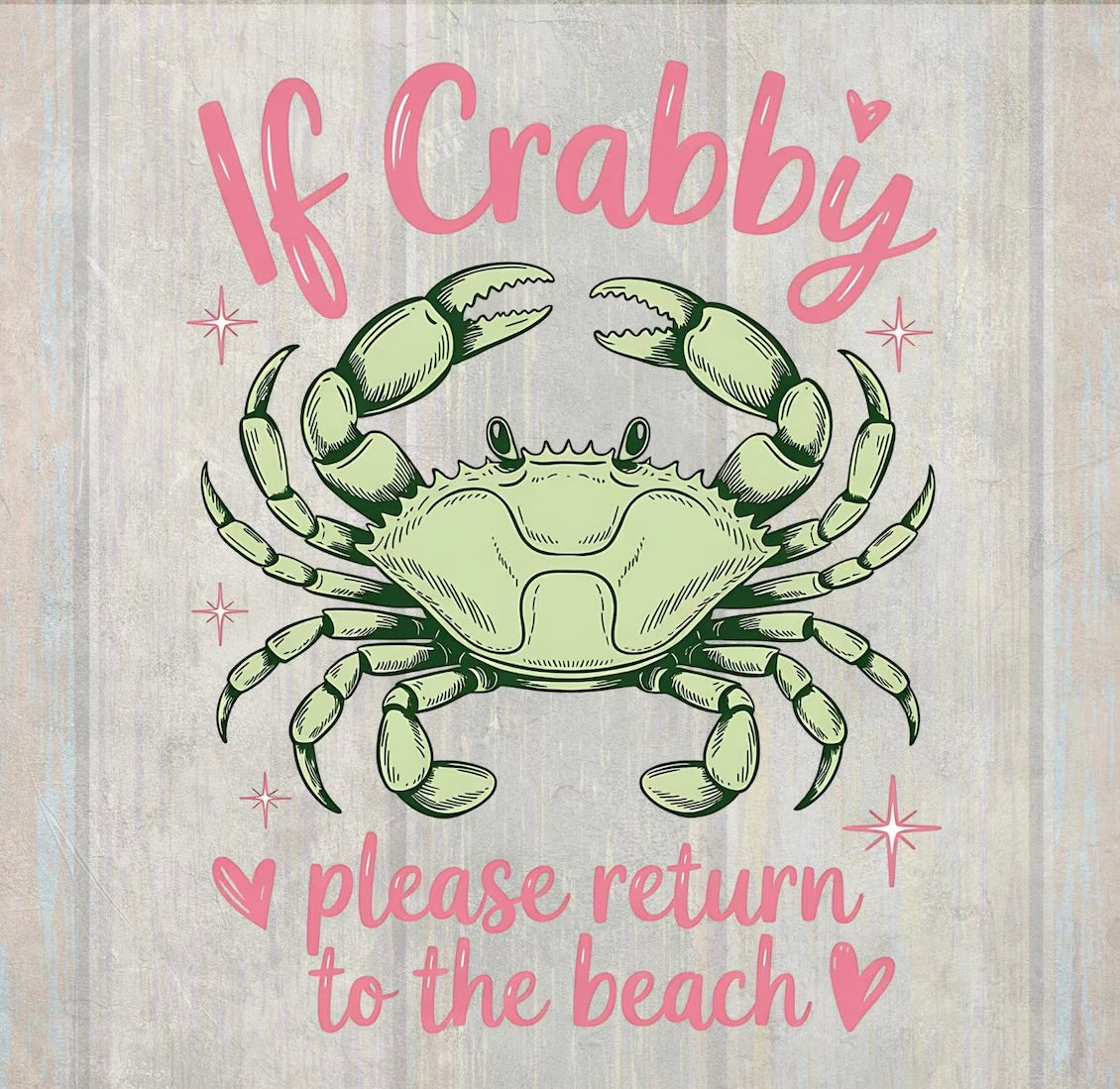 If Crabby Please Return To The Beach Graphic Tee