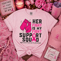 Her Fight Is My Fight Breast Cancer Awareness Graphic Tee