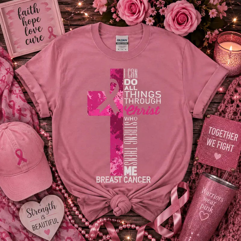 I Can Do All Things Through Christ Breast Cancer Tee