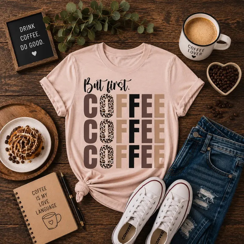 But First Coffee Graphic Tee