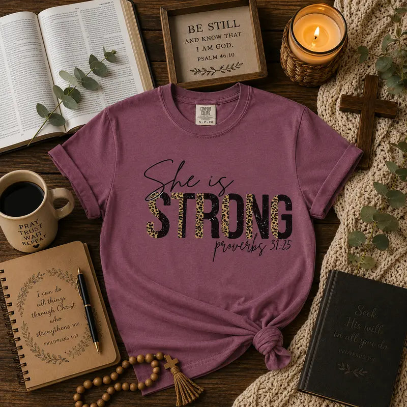 She Is Strong – Proverbs 31:25 Graphic Tee