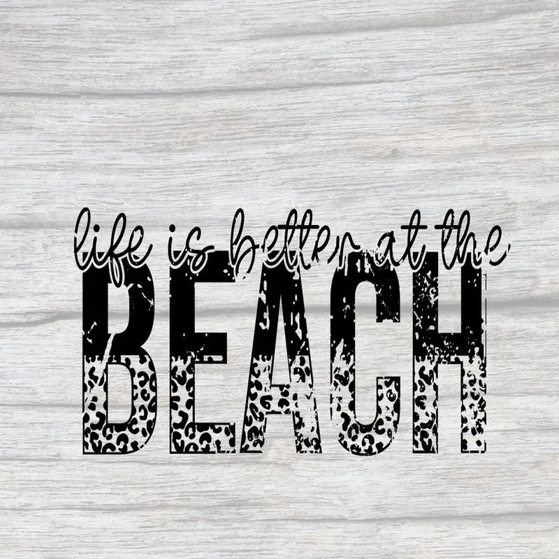 Life Is Better At The Beach Graphic Tee