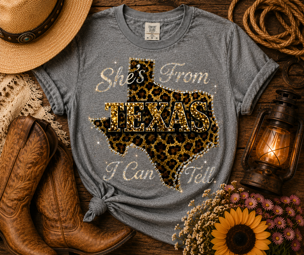 She's From Texas, I Can Tell Graphic Tee