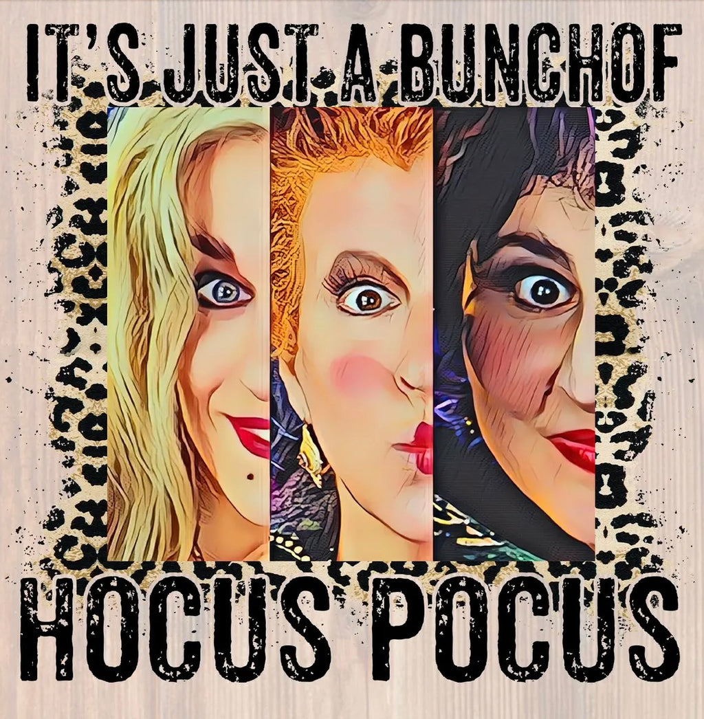 It's Just a Bunch of Hocus Pocus Graphic Tee