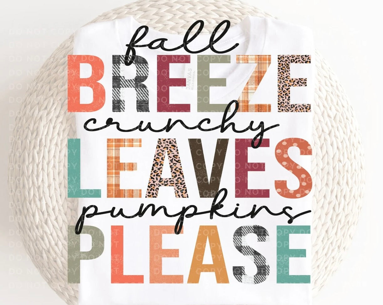 Fall Breeze, Crunchy Leaves, Pumpkins Please Graphic Tee