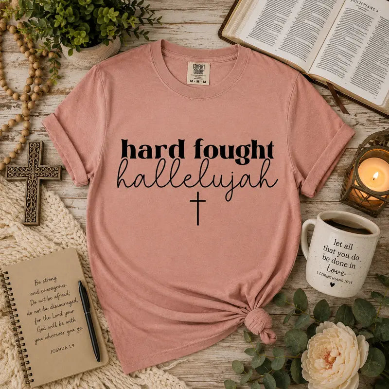 Hard Fought Hallelujah Graphic Tee